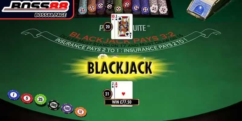 Blackjack Boss8 Online - Trò Chơi Bài Cân Não Hấp Dẫn 2 Cách chơi Blackjack Boss8 online cơ bản